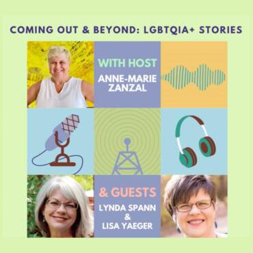 Coming Out & Beyond: LGBTQIA+ Stories