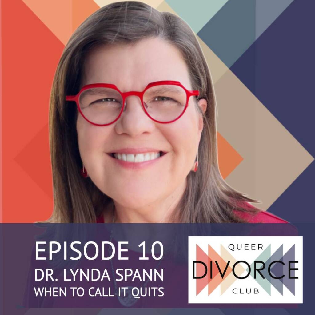 Dr. Lynda Spann; Red Flags and When to Call it Quits